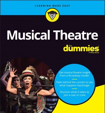 Musical Theatre For Dummies